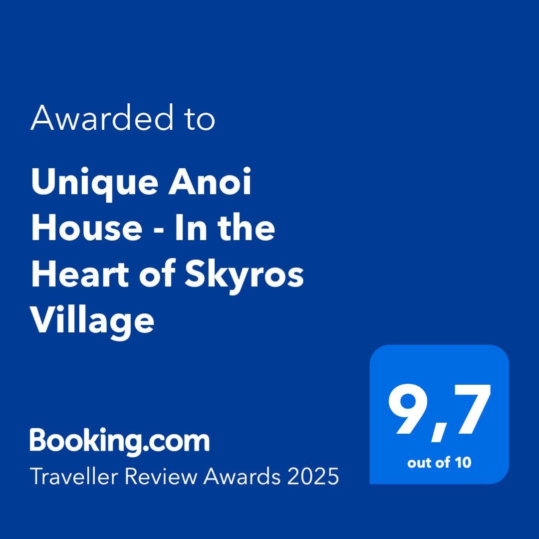 Unique Anoi House - In The Heart Of Skyros Village 外观 照片